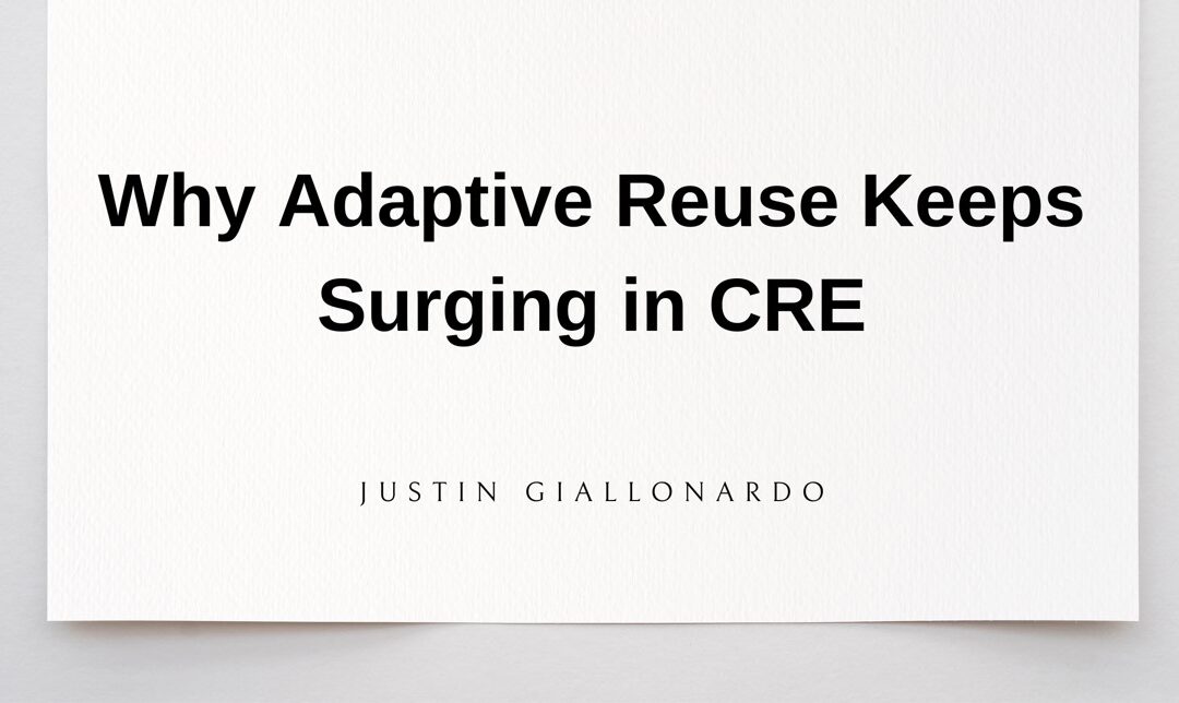 Why Adaptive Reuse Keeps Surging in CRE